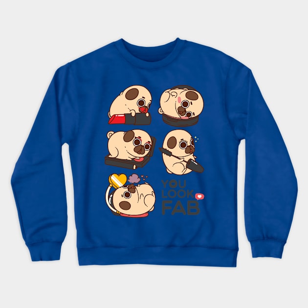 You Look Fab Puglie Crewneck Sweatshirt by Puglie Pug 